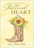 Shattered Heart (Rosewater Creek #1)