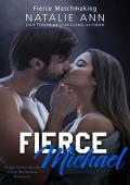 Fierce-Michael (Fierce Matchmaking #16)