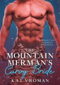 The Mountain Merman’s Curvy Bride (Mountain Mermen)