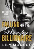 Falling for the Grump Billionaire (Untamed #1)