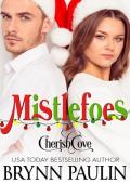 Mistlefoes (Cherish Cove #12)