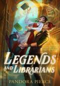 Legends and Librarians