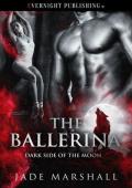 The Ballerina (Dark Side of the Moon #2)