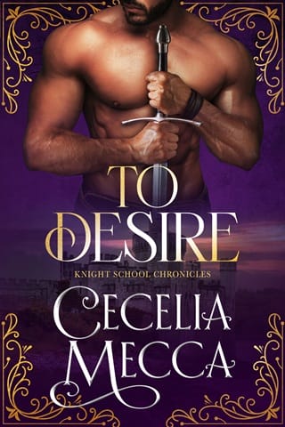 To Desire (The Knight School Chronicles #4)