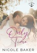 The Only Time (Isle of Hope #3)
