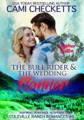 The Bull Rider & the Wedding Planner (Coleville Ranch #8)