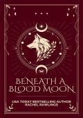Beneath a Blood Moon (Moon Bound #1)