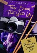 These Bonds That Unite Us (The Primordial Covenant Duet #2)