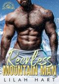 Reckless Mountain Man (Seduction Summit Lodge #3)