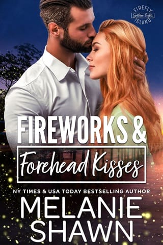 Fireworks & Forehead Kisses (Firefly Island: Southern Nights #3)