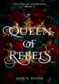 Queen of Rebels (Shifters of Sherwood #3)