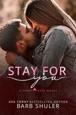 Stay For You (Texas Heat)