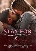 Stay For You (Texas Heat)