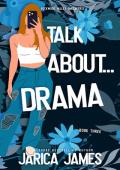 Talk About… Drama (Rockwood Valley Omegaverse #3)