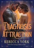 Diagnosis Attraction (Soulmated #4)