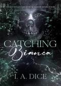 Catching Bianca (Shadows of Obsession #4)