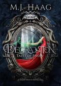 Degradation (Tales of Snow #3)