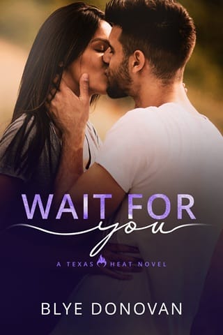 Wait for You (Texas Heat)