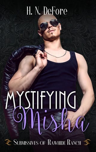 Mystifying Misha (Submissives of Rawhide Ranch #13)