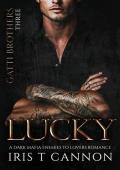 Lucky (Gatti Brothers #3)