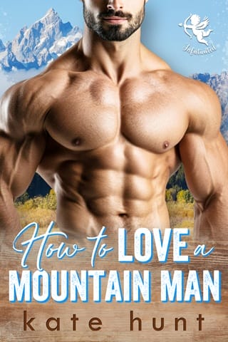 How to Love a Mountain Man (Infatuated #3)