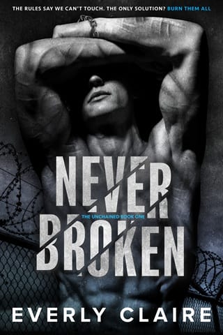 Never Broken (The Unchained #1)