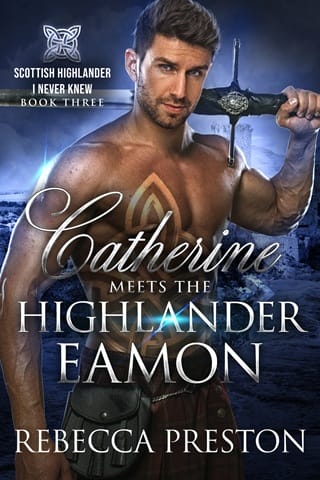Catherine Meets the Highlander (Scottish Highlander I Never Knew #3)
