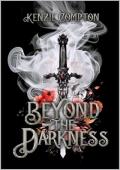 Beyond the Darkness (The Darkness Trilogy #1)