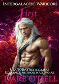 First (Intergalactic Warriors #1)