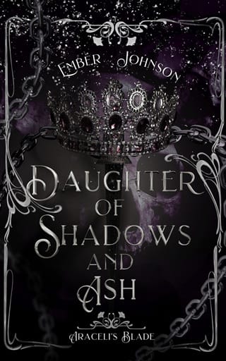 Daughter of Shadows and Ash (Araceli’s Blade #1)