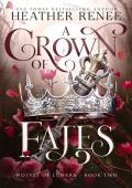 A Crown of Fates (Wolves of Lunara #2)