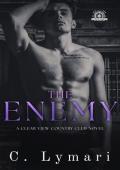 The Enemy (Clear View Country Club #1)