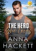 The Hero She Loves (Unbroken Heroes #5)