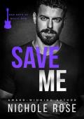 Save Me (Bad Boys of Music Row #4)