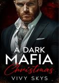 A Dark Mafia Christmas (Ruthless Mafia Kings)