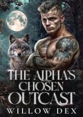 The Alpha’s Chosen Outcast