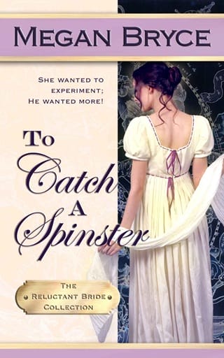 To Catch A Spinster (The Reluctant Bride Collection #1)
