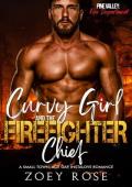 Curvy Girl and the Firefighter Chief (Pine Valley: Fire Department #1)