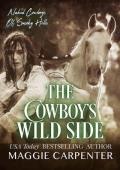 The Cowboy’s Wild Side (Naked Cowboy’s of Smoky Hill #3)