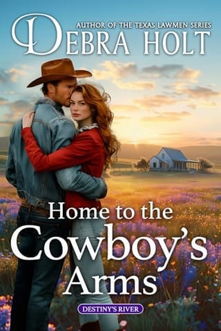 Home to the Cowboy’s Arms (Destiny’s River #1)