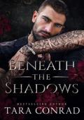 Beneath the Shadows