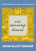 Six Morning Kisses