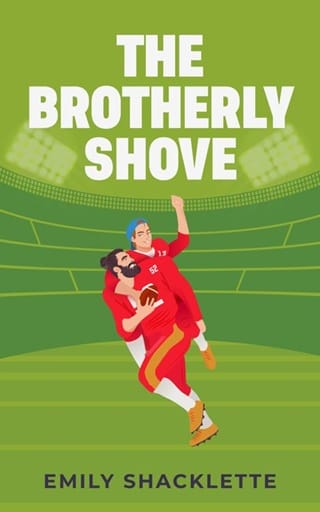 The Brotherly Shove