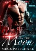 By The Moon (Live By Night #3)