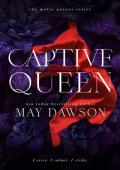 Captive Queen (Mafia Queens #1)