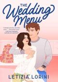 The Wedding Menu (Love & Other Recipes)