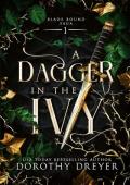 A Dagger in the Ivy (Blade Bound #1)