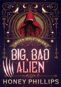 Big, Bad Alien (Alien Wolf Tales #1)