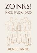 Zoinks! Nice Pack, Bro