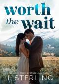 Worth the Wait (Sugar Mountain #2)